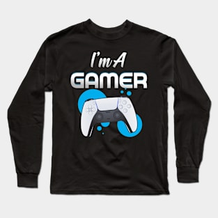 I'm a gamer Long Sleeve T-Shirt
